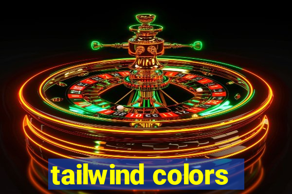 tailwind colors